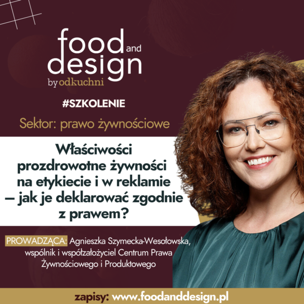 Właściwości prozdrowotne żywności na etykiecie i w reklamie – jak je deklarować zgodnie z prawem?